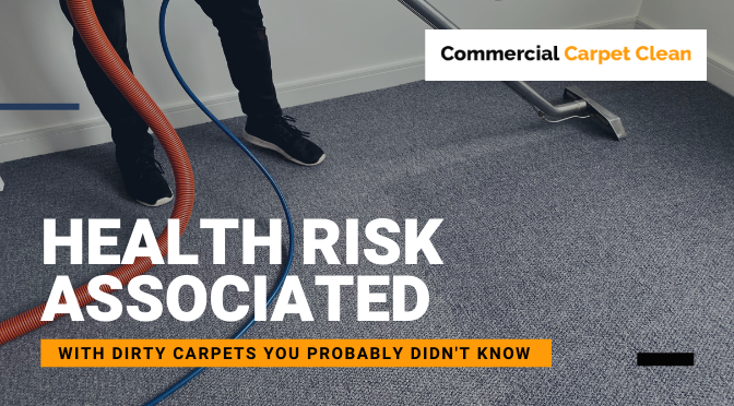 Health Risk Associated With Dirty Carpets You Probably Didn’t Know